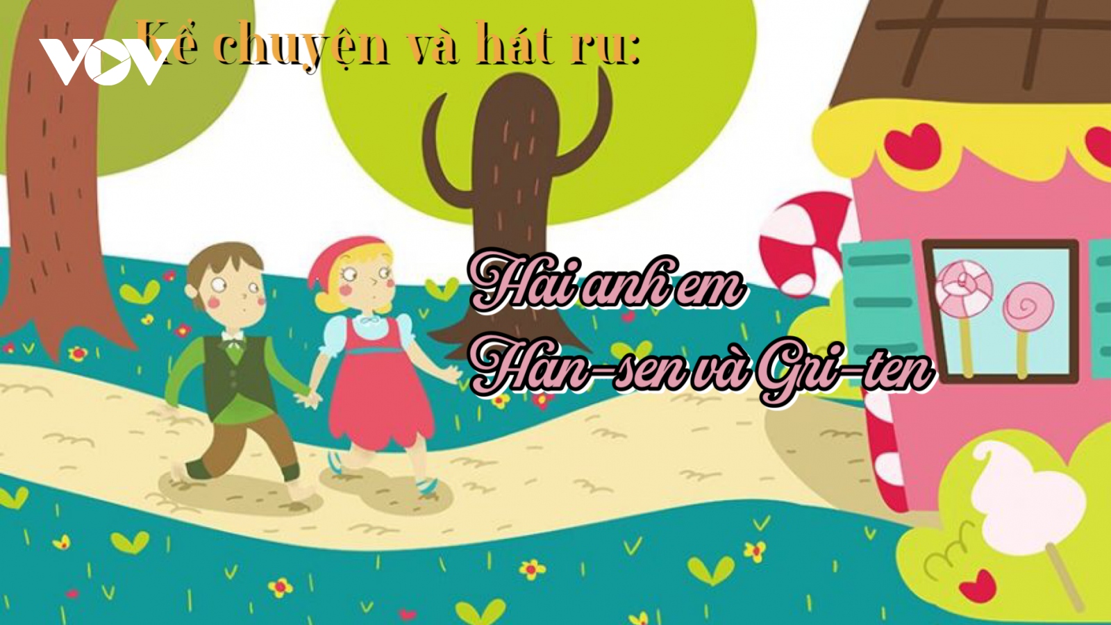 Hai anh em Hansel và Gretel